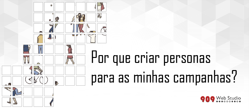 O que é persona e qual sua importância para o marketing das empresas