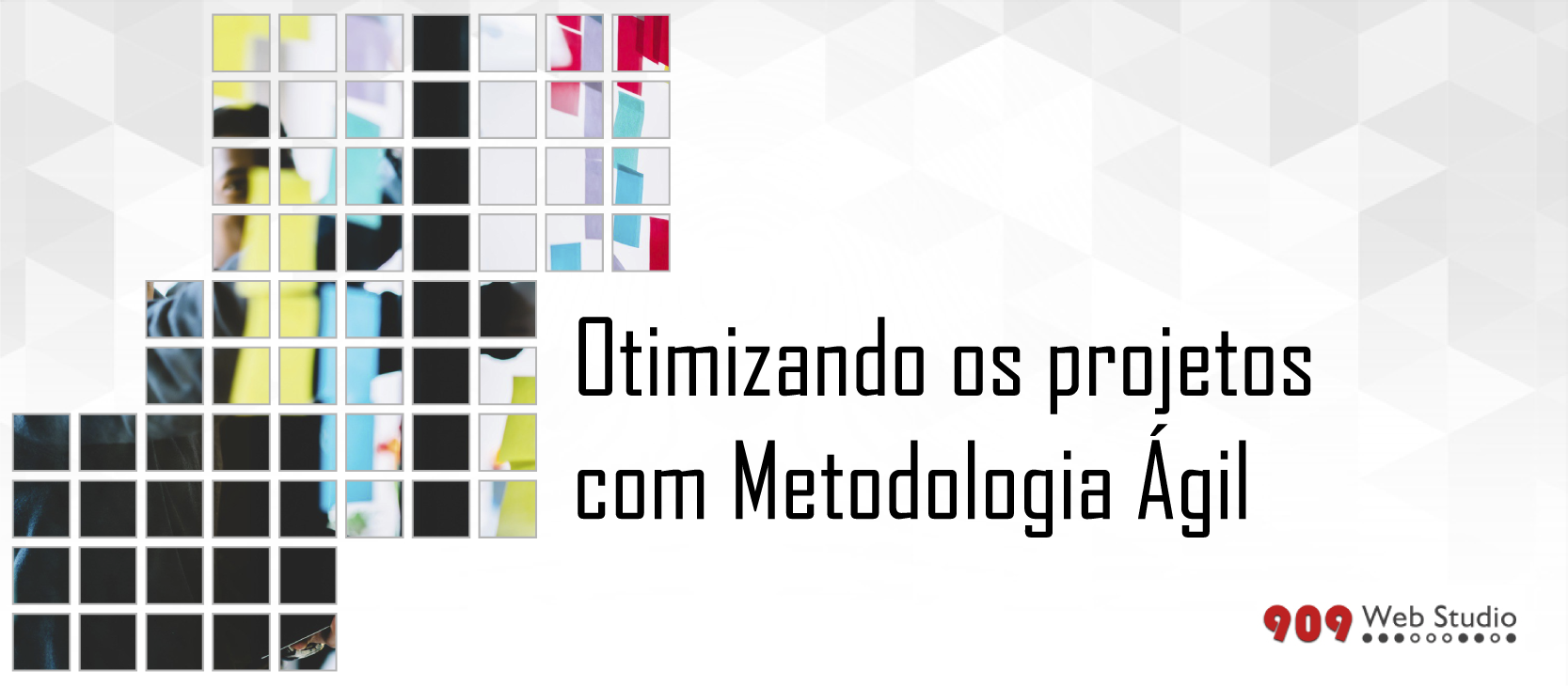 Melhore os projetos de sua empresa com Metodologia Ágil