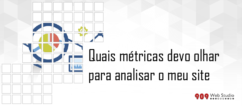 Quais as principais métricas para analisar no meu site?